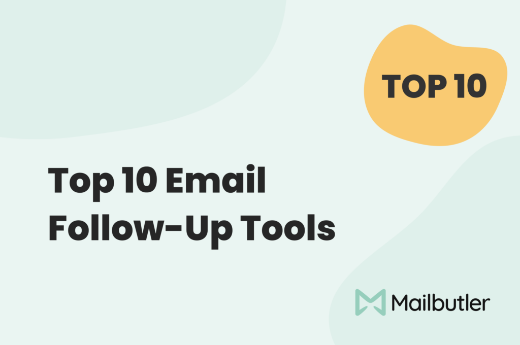 Top 10 Email Follow-up Tools