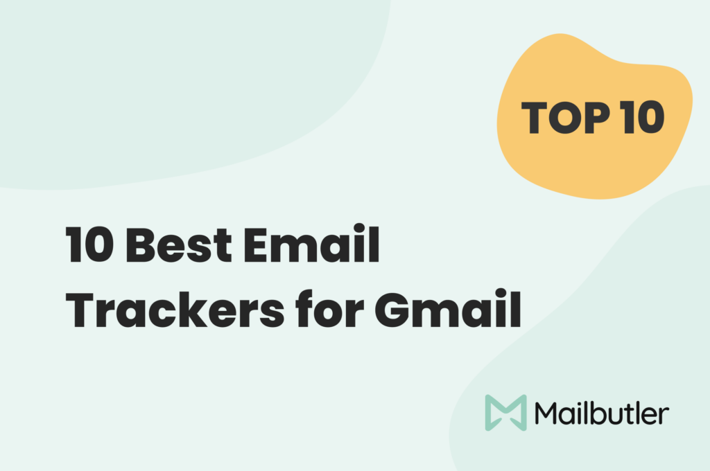 10 Best Email Trackers for Gmail